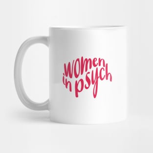 Women in Psych, Psychology Mug